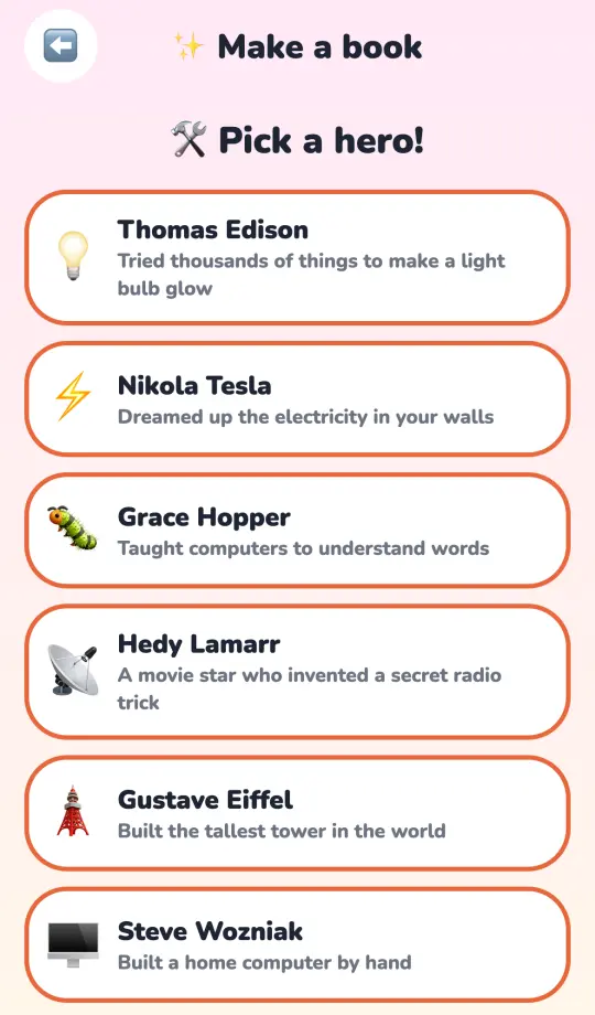 Make a book: pick a hero like Thomas Edison, Grace Hopper or Gustave Eiffel